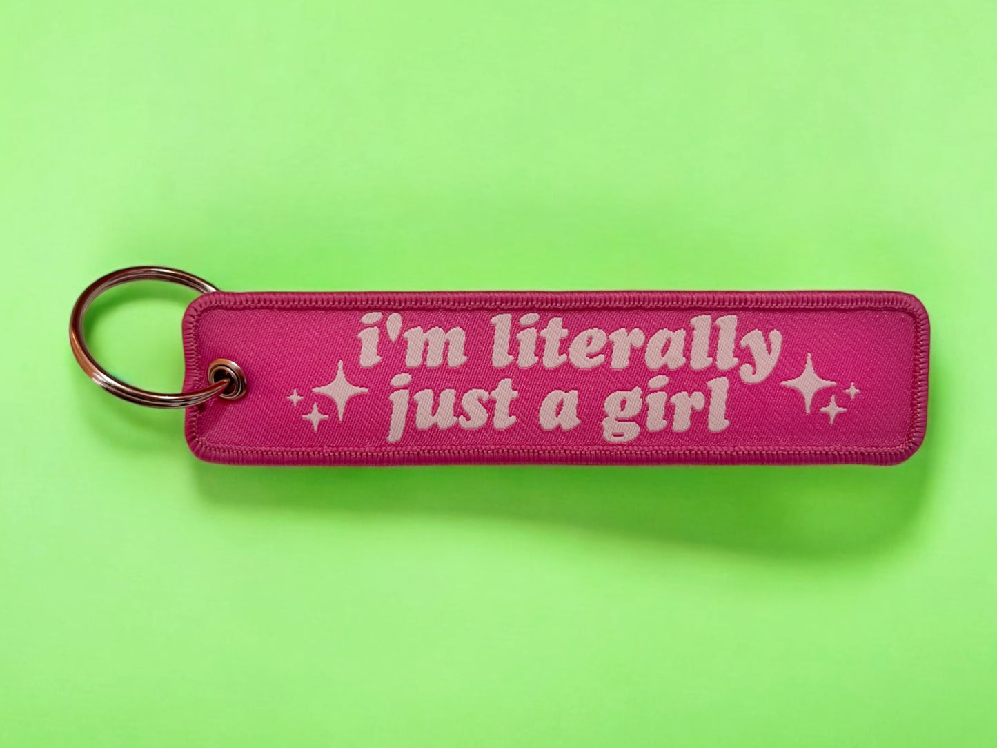 Just A Girl KEYCHAIN