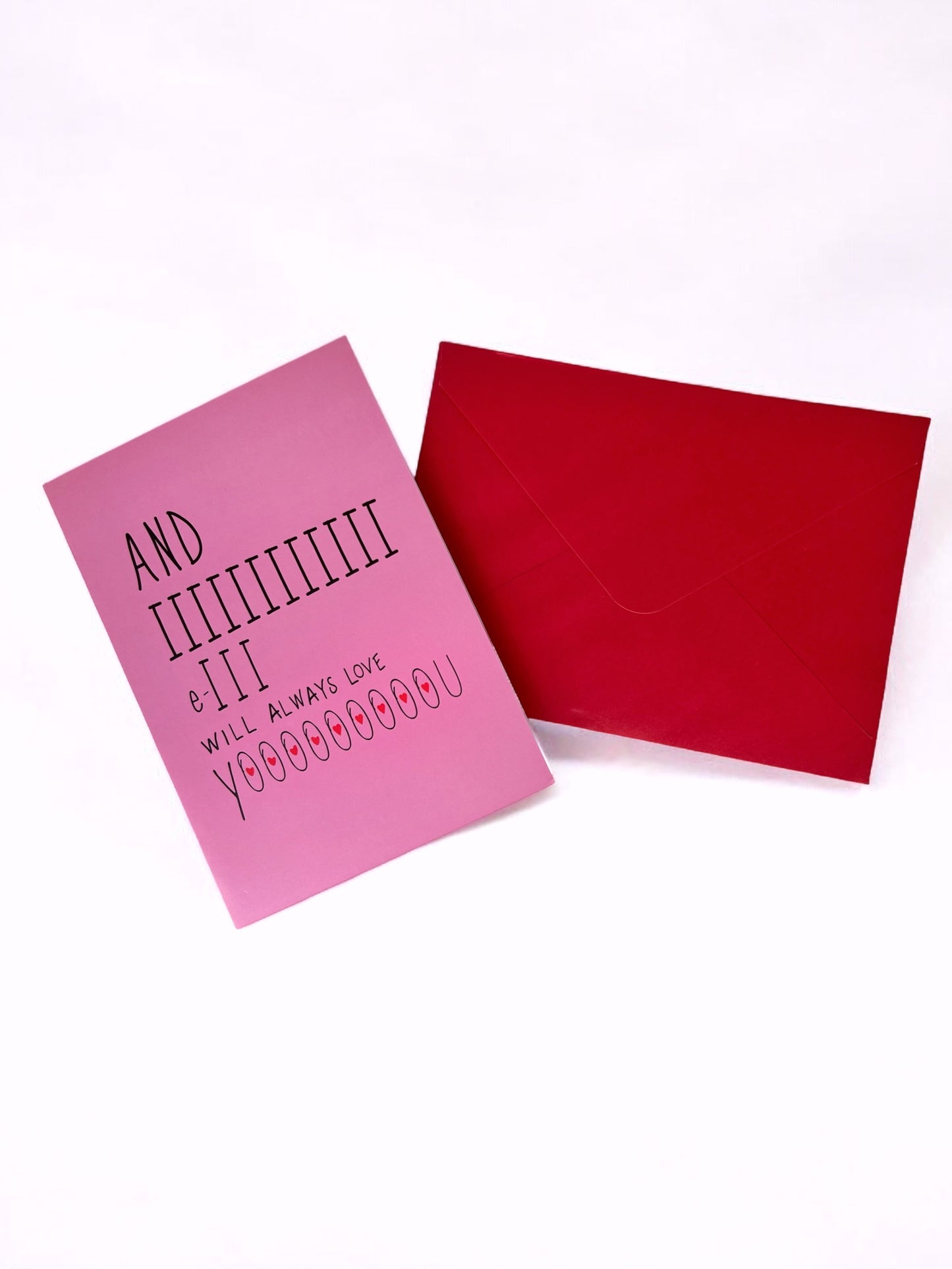 Will Always Love you Card